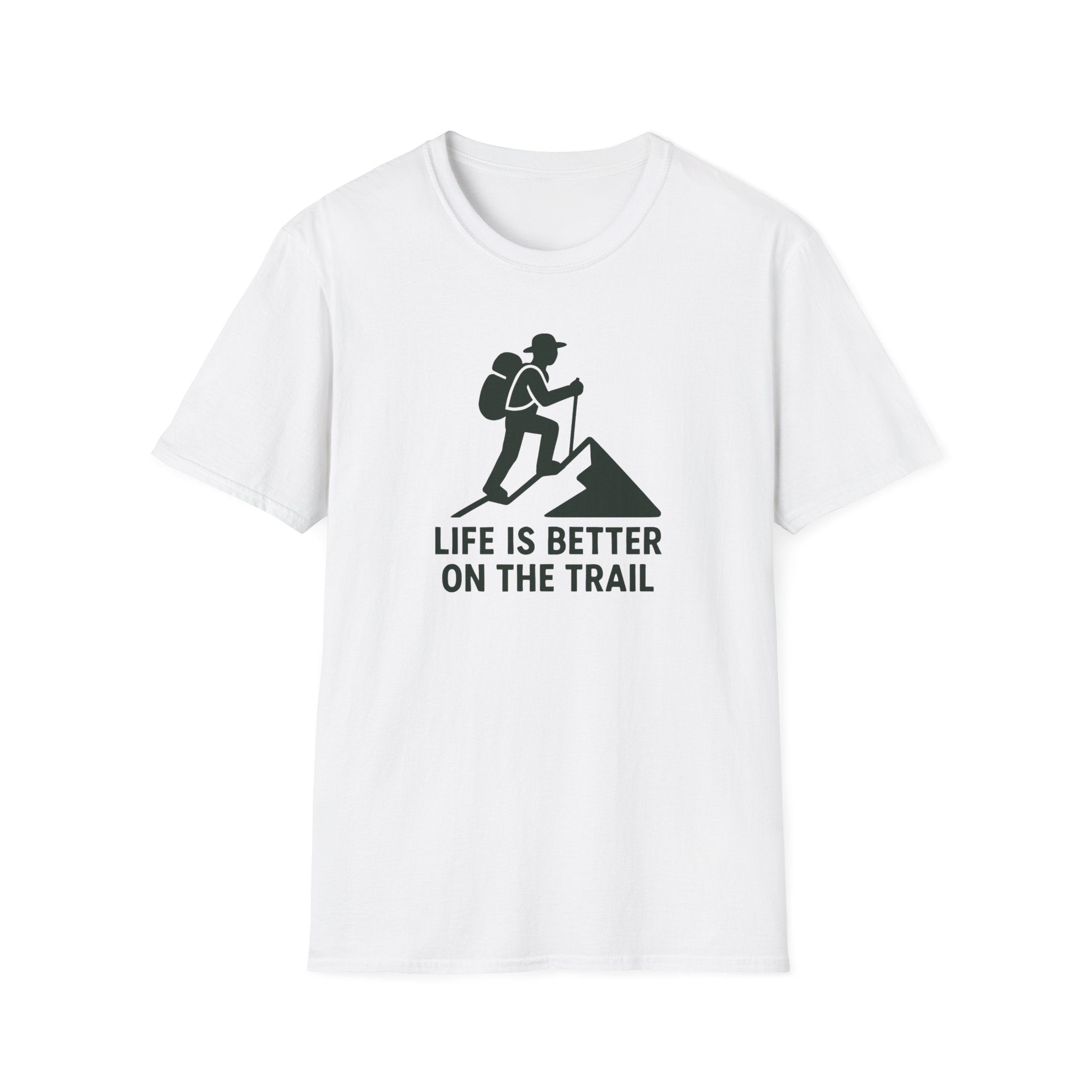 Hiking T-Shirt — "Life Is Better On The Trail" Adventure Tee