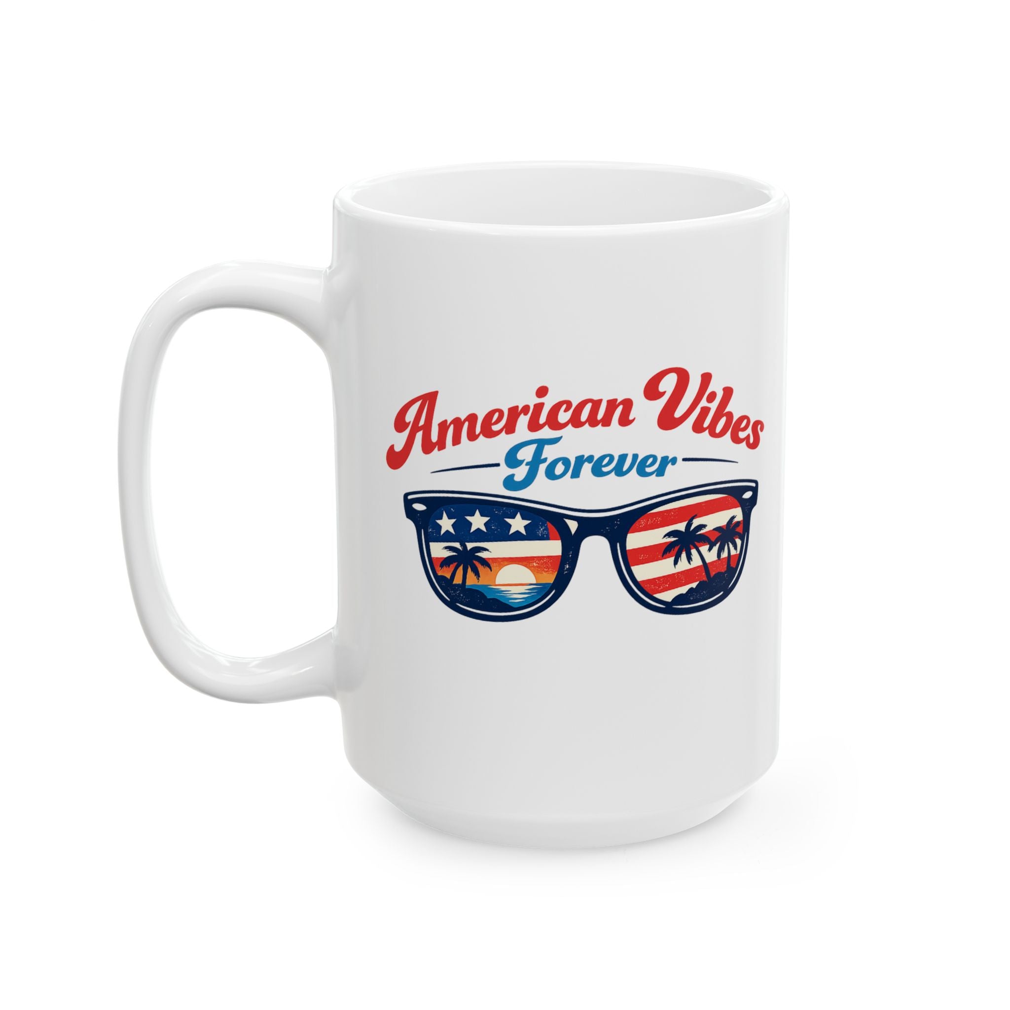 American Vibes Ceramic Mug — USA Flag Sunglasses Design (11oz & 15oz)