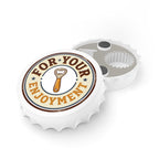 For Your Enjoyment Bottle Opener