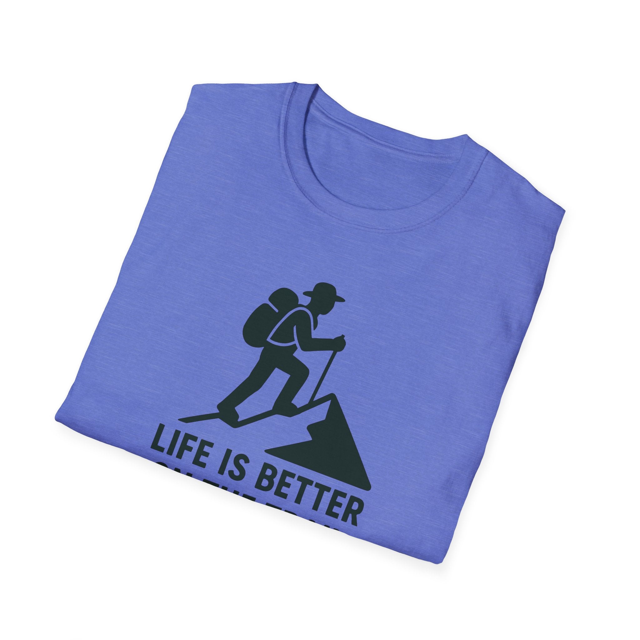 Hiking T-Shirt — "Life Is Better On The Trail" Adventure Tee