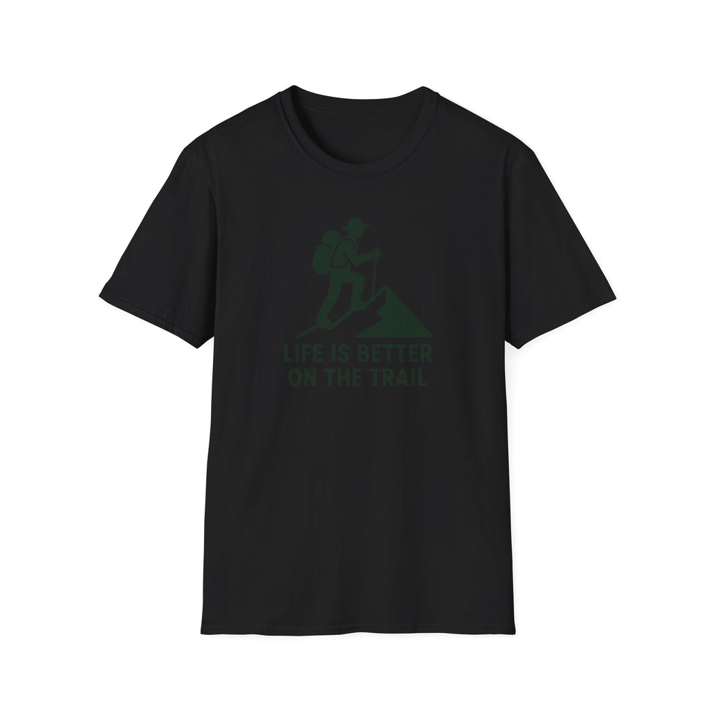 Hiking T-Shirt — "Life Is Better On The Trail" Adventure Tee