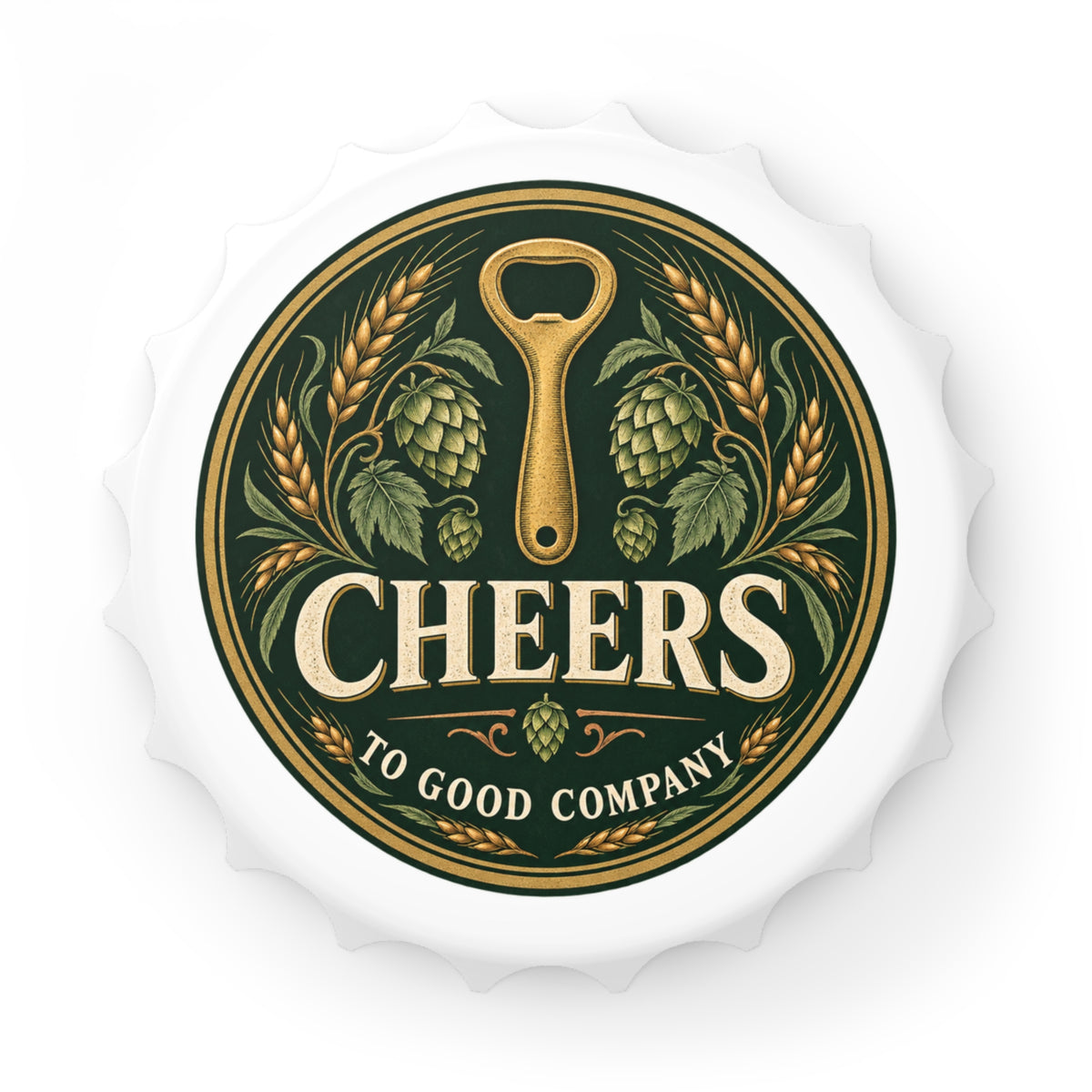 Cheers To Good Company Bottle Opener