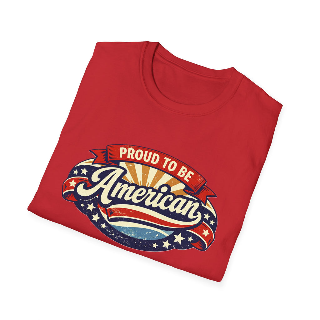Proud to Be American T-Shirt — Vintage Patriotic USA Tee for 4th of July