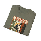 Climb More Worry Less Tee