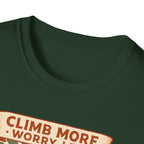 Climb More Worry Less Tee