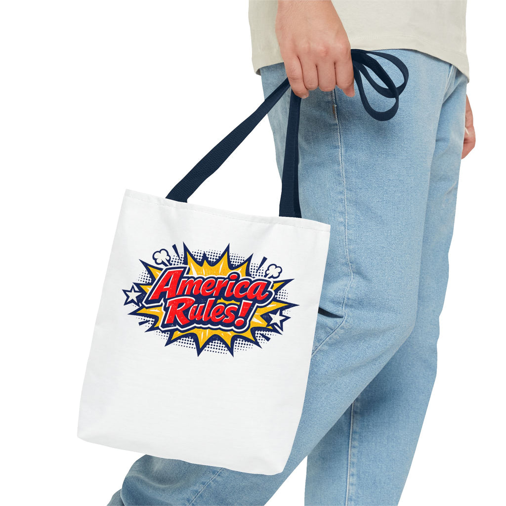 America Rules! Tote Bag — Patriotic Real American Graphic Tote
