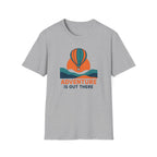 Adventure Is Out There Tee