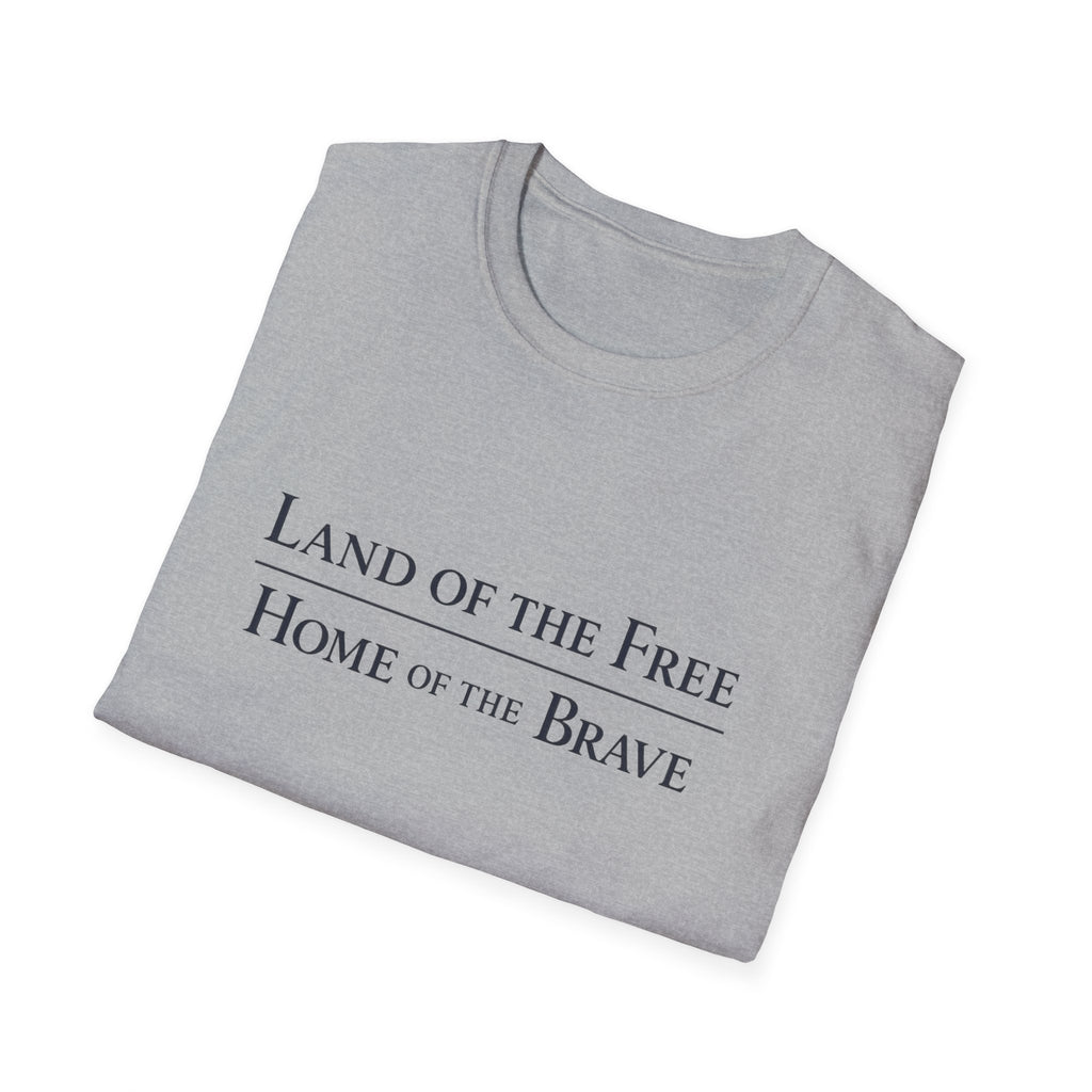 Land of the Free, Home of the Brave T-Shirt — Patriotic American Tee