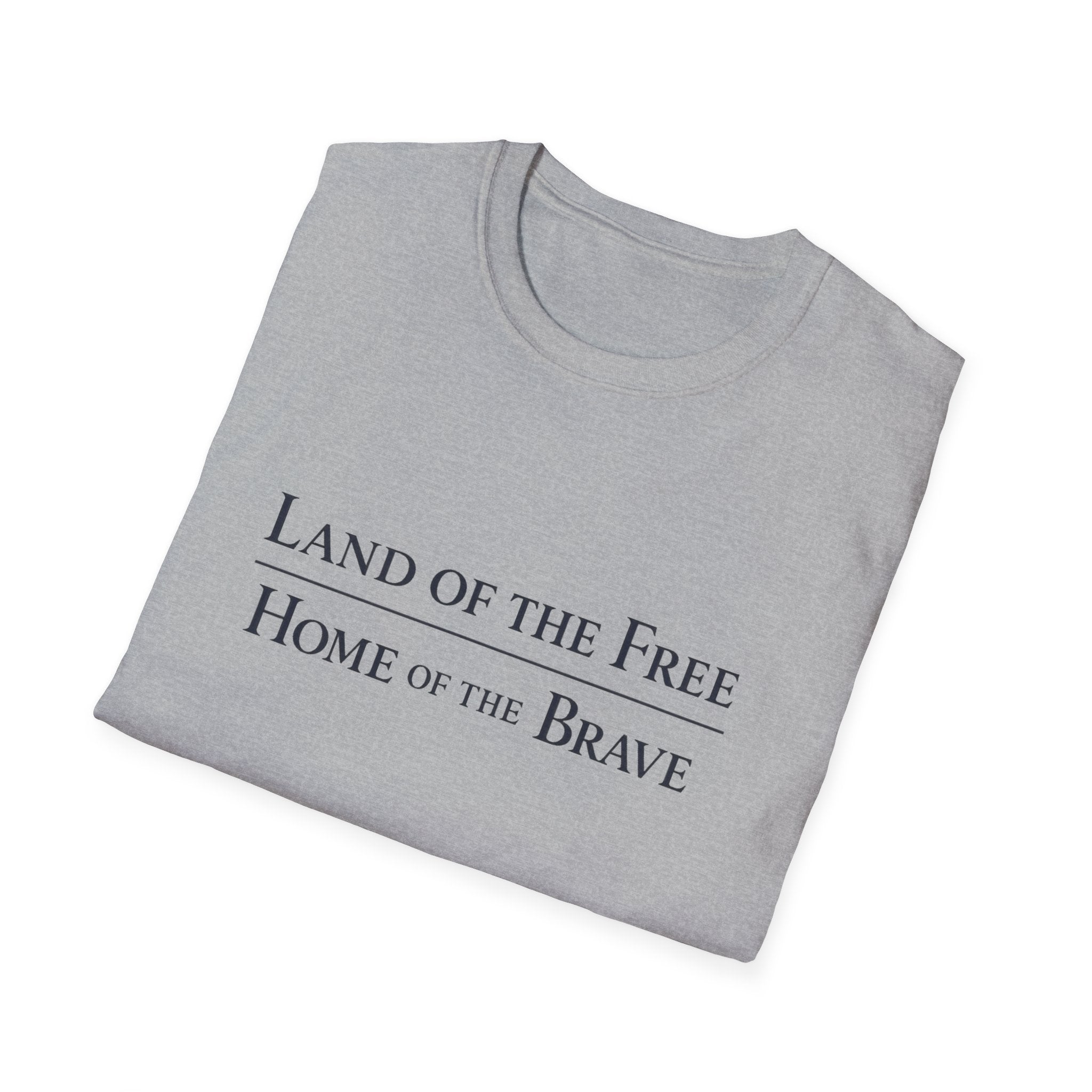 Land of the Free, Home of the Brave T-Shirt — Patriotic American Tee