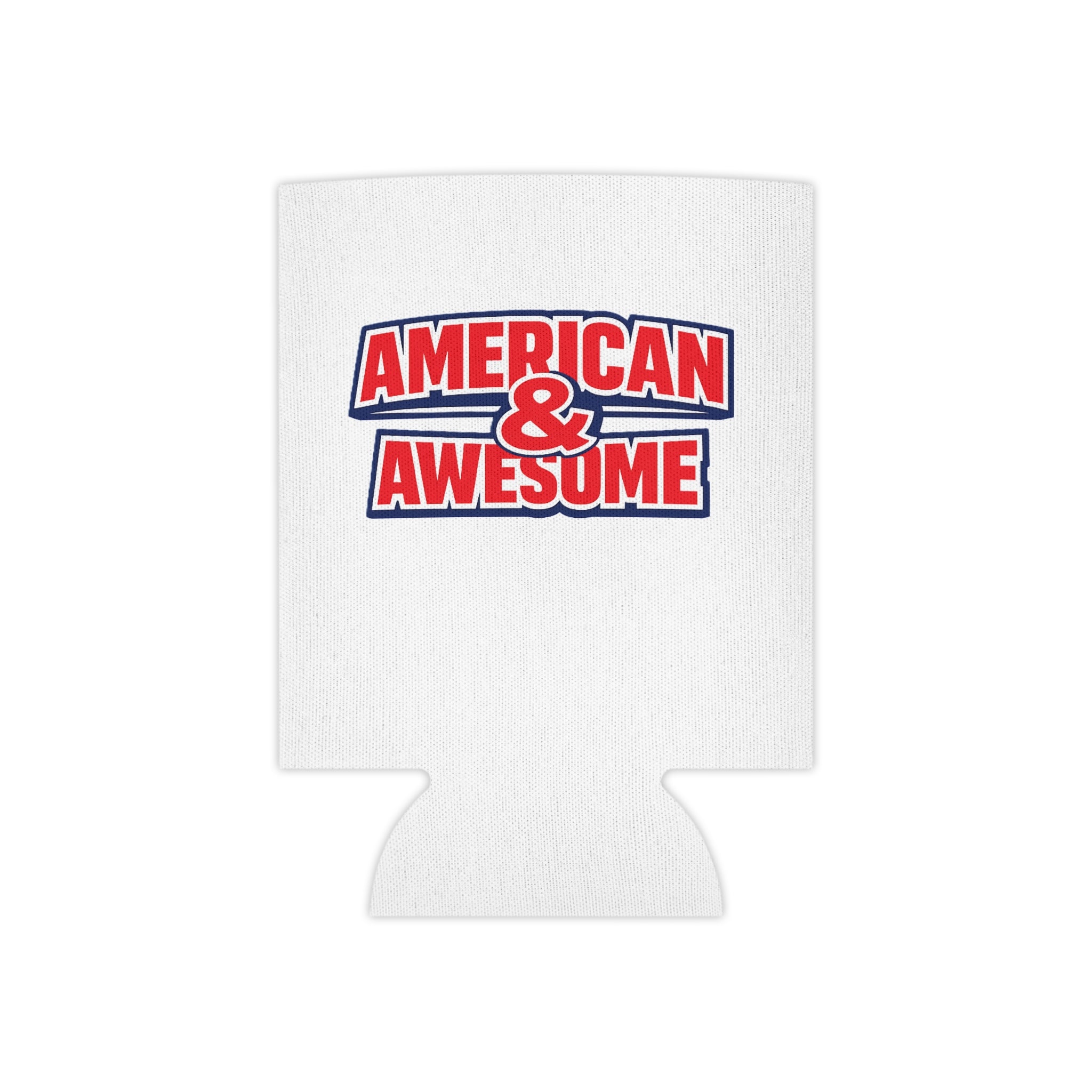 Can Cooler — "American & Awesome" Patriotic Beer Can Koozie