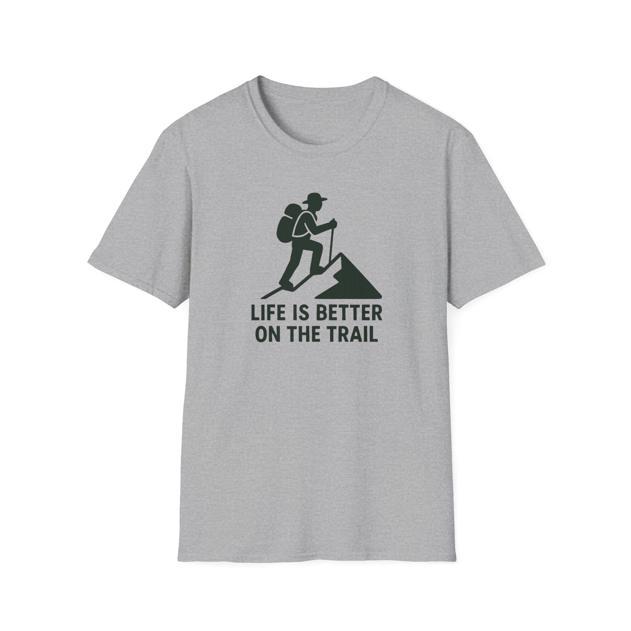 Hiking T-Shirt — "Life Is Better On The Trail" Adventure Tee
