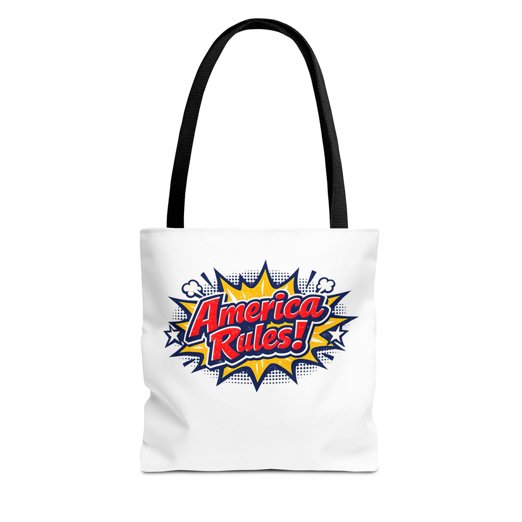 America Rules! Tote Bag — Patriotic Real American Graphic Tote