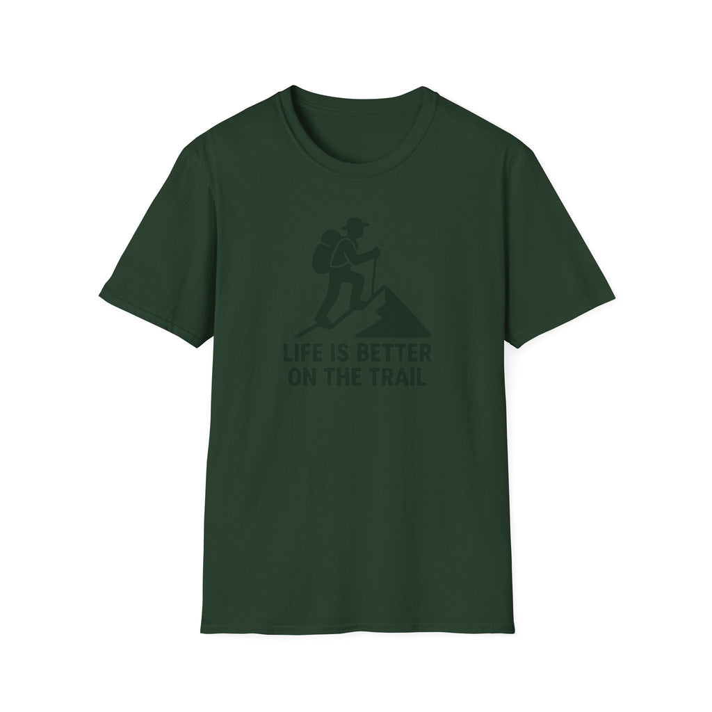 Hiking T-Shirt — "Life Is Better On The Trail" Adventure Tee