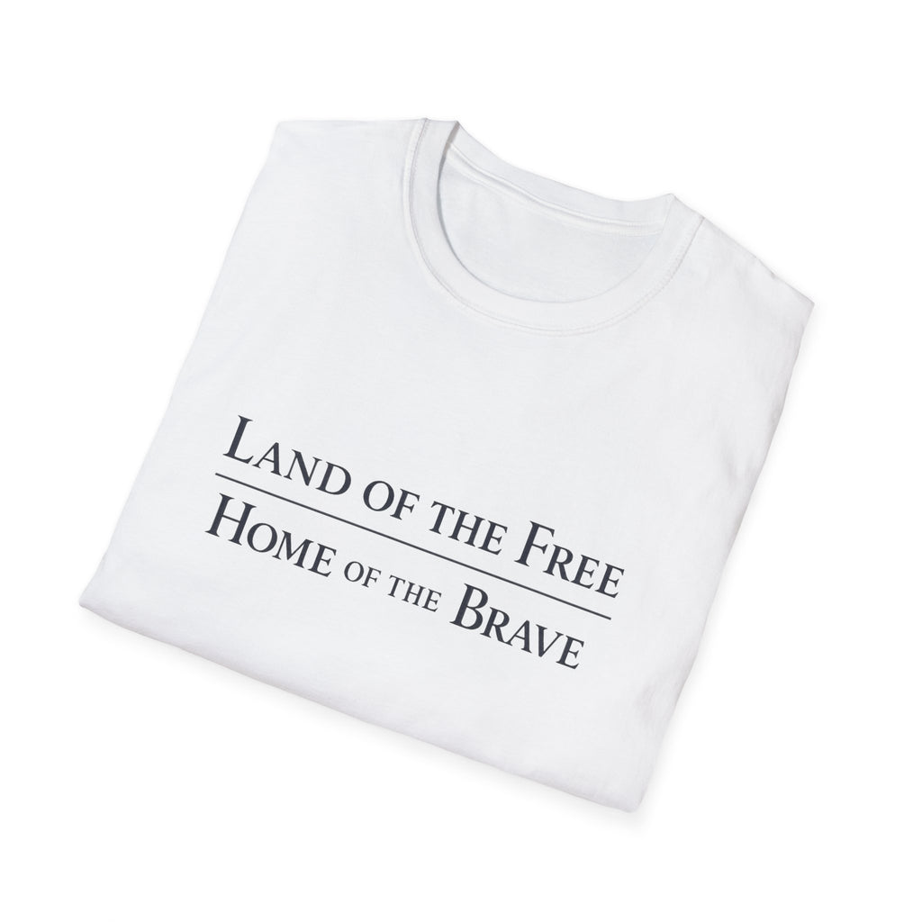 Land of the Free, Home of the Brave T-Shirt — Patriotic American Tee