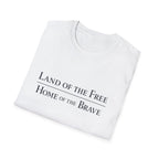 Land of the Free, Home of the Brave T-Shirt — Patriotic American Tee