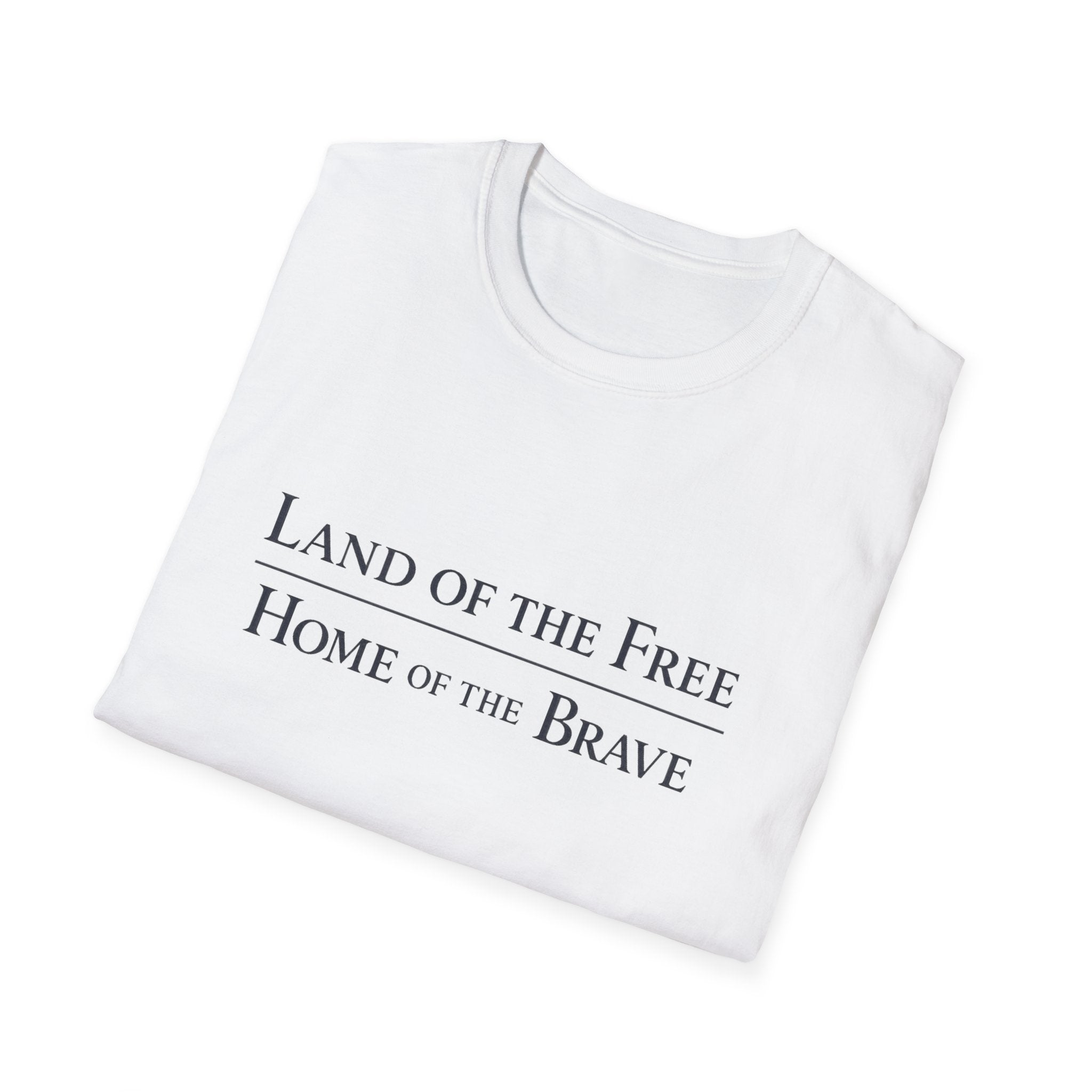 Land of the Free, Home of the Brave T-Shirt — Patriotic American Tee
