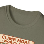 Climb More Worry Less Tee
