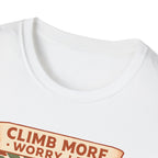 Climb More Worry Less Tee