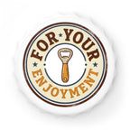 For Your Enjoyment Bottle Opener