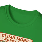 Climb More Worry Less Tee