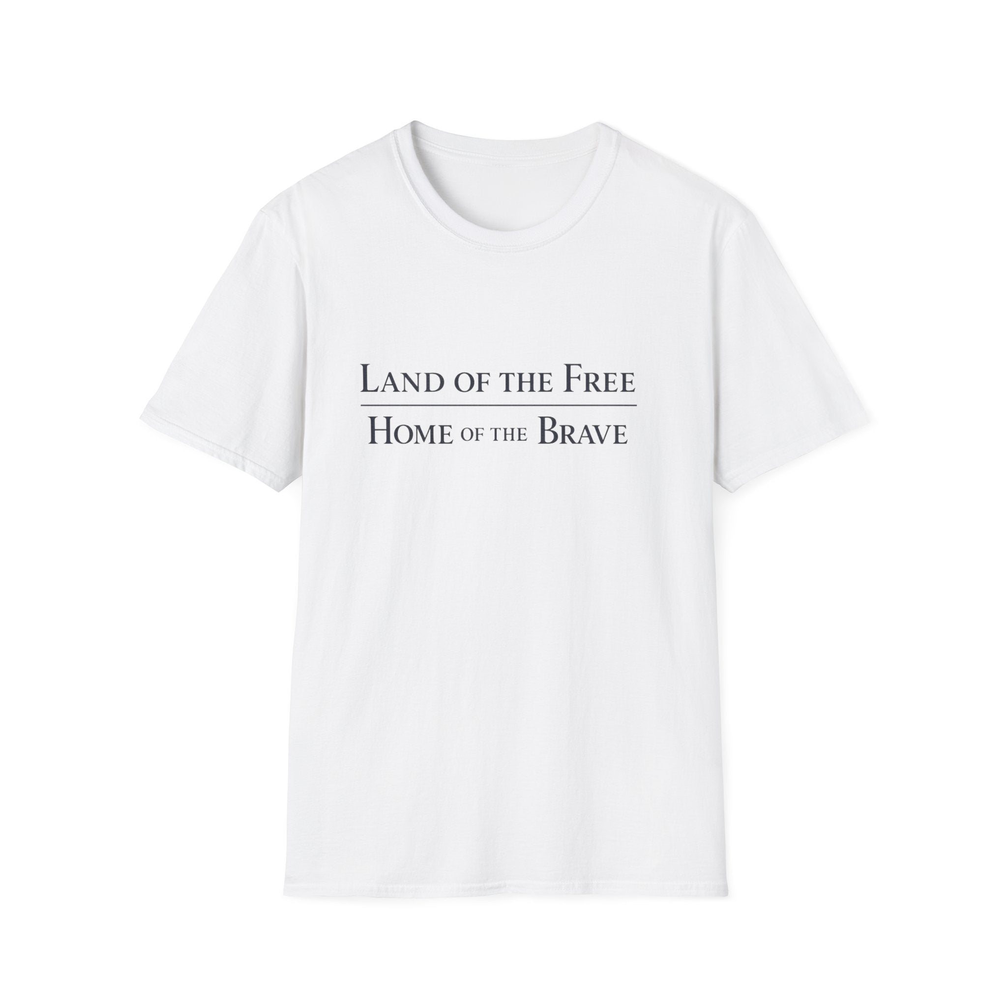 Land of the Free, Home of the Brave T-Shirt — Patriotic American Tee