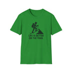Hiking T-Shirt — "Life Is Better On The Trail" Adventure Tee